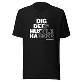 myhustleDNA Dig Deeper Unisex t-shirt