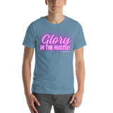 myHustleDNA Glory in the Hustle Unisex t-shirt